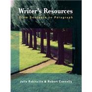 Writer's Resources From Sentence to Paragraph (with Writer's Resources 2.0 BCA/iLrn CD-ROM)