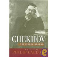 Chekhov The Hidden Ground