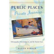 Public Places, Private Journeys