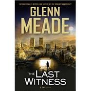 The Last Witness A Thriller