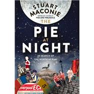 The Pie at Night In Search of the North at Play