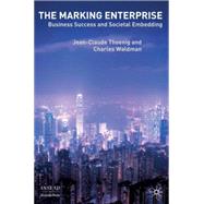 Marking Enterprise Business Success and Societal Embedding
