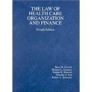 The Law and Health Care Organization and Finance