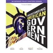 Understanding American Government - No Separate Policy Chapter