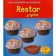 Restar Y Quitar/ Subtracting And Taking Away