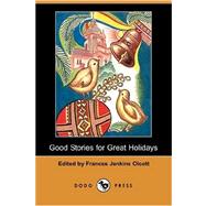 Good Stories for Great Holidays (Dodo Press)