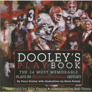 Dooley's Book : The 34 Most Memorable Plays in Georgia Football History