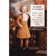 By Birth or Consent