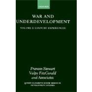 War and Underdevelopment  Volume 2: Country Experiences