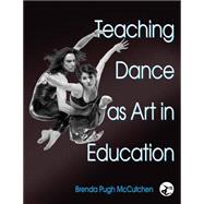 Teaching Dance As Art in Education