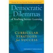 Democratic Dilemmas of Teaching Service-Learning