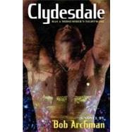 Clydesdale Has a Midsummer's Nightmare