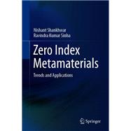 Zero Index Metamaterials