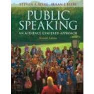 Public Speaking : An Audience-Centered Approach, Books a la Carte Plus MySpeechLab
