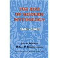 The Rise of Modern Mythology, 1680-1860