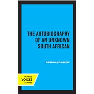 The Autobiography of an Unknown South African