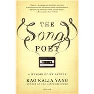 The Song Poet A Memoir of My Father