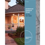 Architectural Drafting and Design, International Edition, 6th Edition