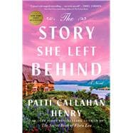 The Story She Left Behind A Novel