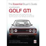 Volkswagen Golf GTI The Essential Buyer's Guide