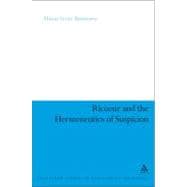 Ricoeur and the Hermeneutics of Suspicion