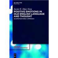 Positive Emotions in Old English Language and Thought