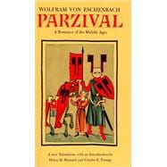 Parzival A Romance of the Middle Ages