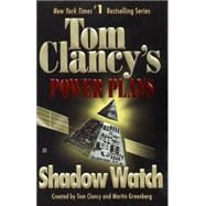 Tom Clancy's Power Plays: Shadow Watch