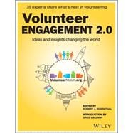 Volunteer Engagement 2.0 Ideas and Insights Changing the World