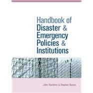 The Handbook of Disaster and Emergency Policies and Institutions