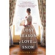 The Lost Season of Love and Snow