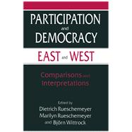 Participation and Democracy East and West: Comparisons and Interpretations