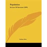 Population : Its Law of Increase (1870)