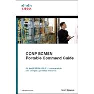 CCNP Portable Command Guide Library : Your Complete Set of Quick Reference Guides to All CCNP-Level Commands