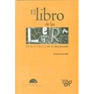 EL LIBRO DE LAS LETRAS / The book of the Alphabet