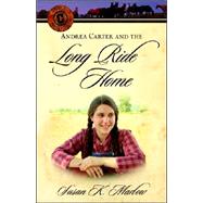 Andrea Carter And The Long Ride Home