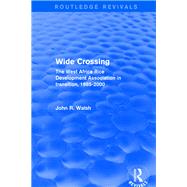 Revival: Wide Crossing (2001): The West Africa Rice Development Association in Transition, 1985-2000