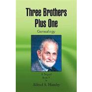 Three Brothers Plus One Book V : Genealogy