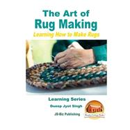 The Art of Rug Making