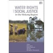 Water Rights and Social Justice in the Mekong Region