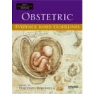 Obstetric Evidence-Based Guidelines