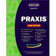 Kaplan PRAXIS 2005