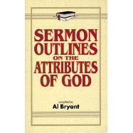 Sermon Outlines on the Attributes of God
