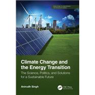 Climate Change and the Energy Transition book cover, ISBN 9781040531884