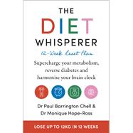 The Diet-Whisperer 12-Week Reset Plan