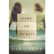 Game of Secrets : A Novel