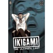 Ikigami: The Ultimate Limit, Vol. 8