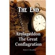 The End Armageddon the Great Conflagration