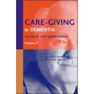 Care-Giving in Dementia V3: Research and Applications Volume 3
