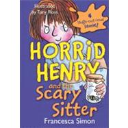Horrid Henry and the Scary Sitter